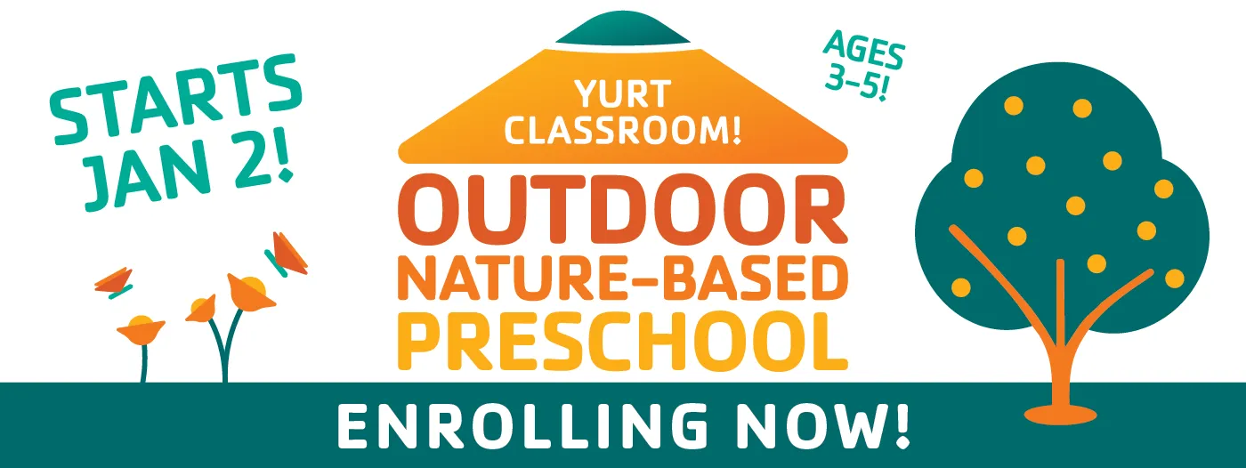 A simple graphic design banner image of an outdoor scene with various shades of green and orange. In the center is a yurt. On the left are three flowers and two butterflies. On the right is a tree with unspecified circular fruit. Text on the image includes: Outdoor Nature-Based Preschool. Yurt Classroom! Enrolling now! Starts Jan 2! Ages 3-5!