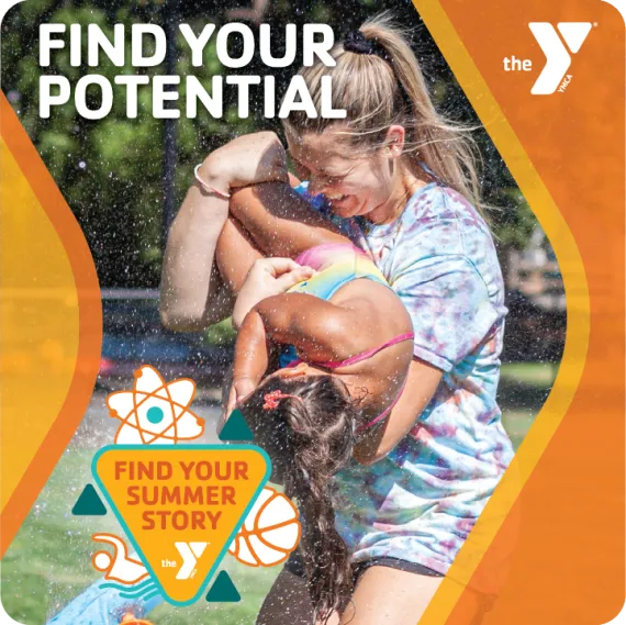 A laughing woman runs through a sprinkler toy while carying a younger girl on a sunny summer camp day. Text and graphics on the image read: "Find Your Potential" and "Find Your Summer Story".