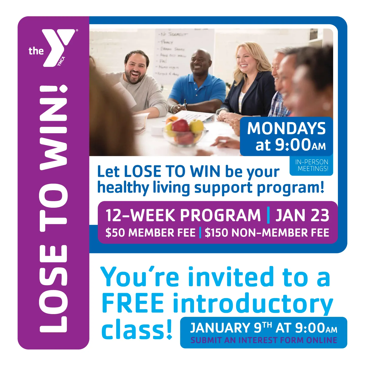 Let LOSE TO WIN be your healthy living support program! Free intro class Jan 9 at 9AM.